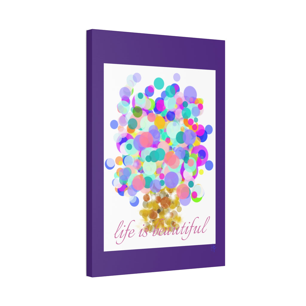 Life Is Beautiful Colorful Bubble Tree Canvas