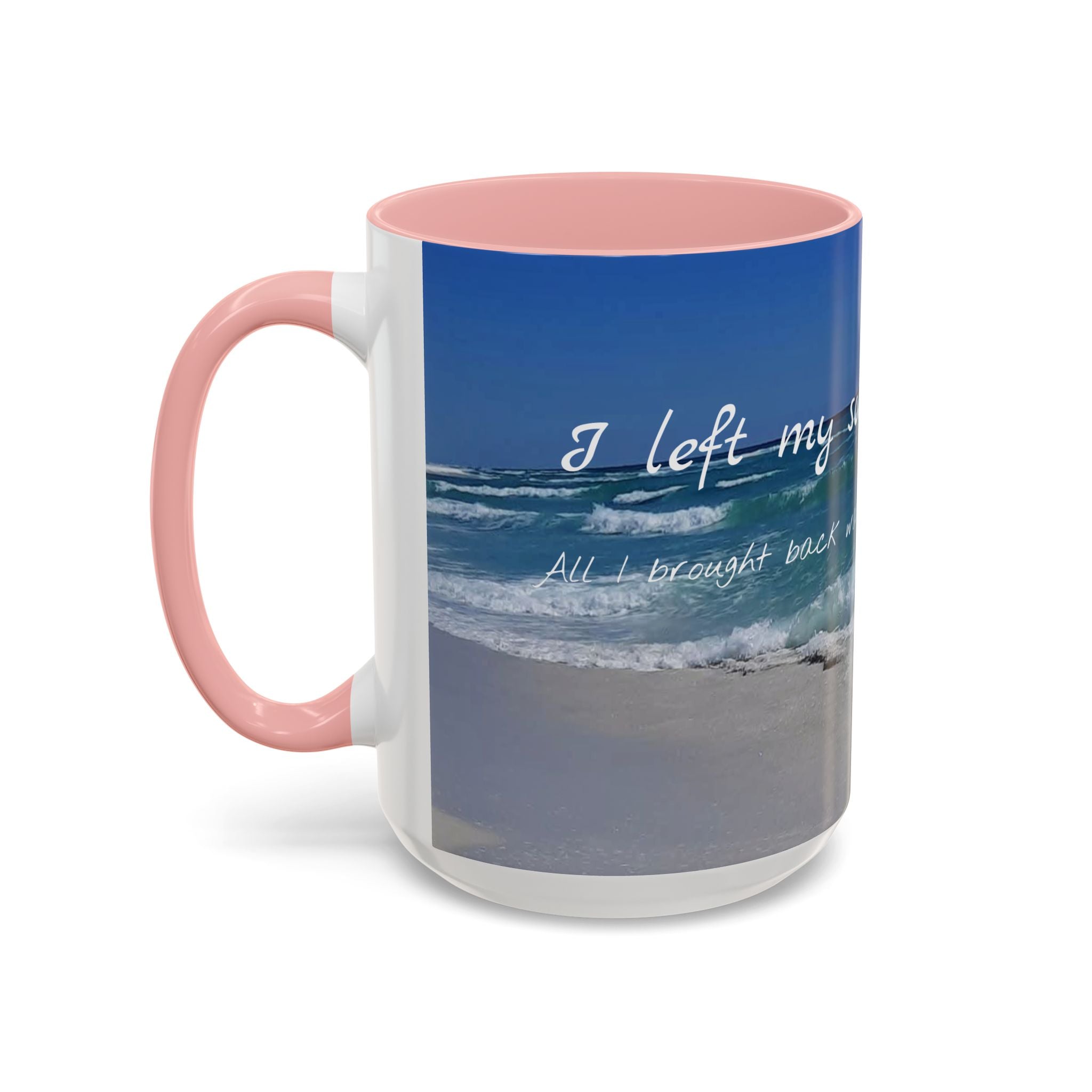 Mug - Pensacola Beach has my soul - 11oz, 15oz