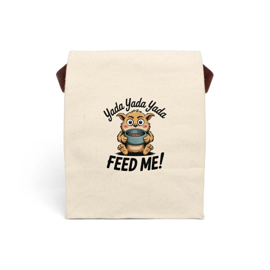 Funny Canvas Lunch Bag - 'Yada Yada Yada, FEED ME!'