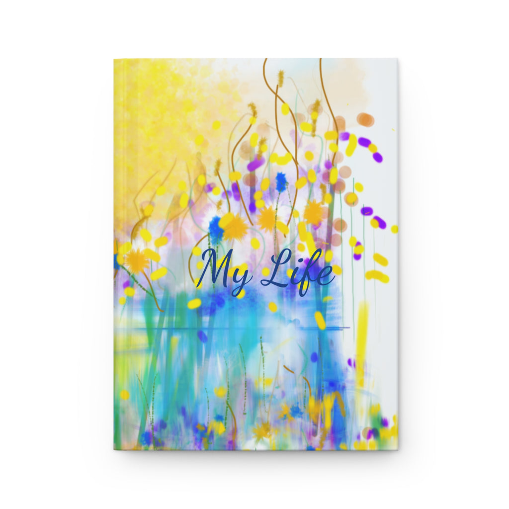 My Life Hardcover Journal — Colorful Abstract Floral Notebook for Reflection & Daily Writing