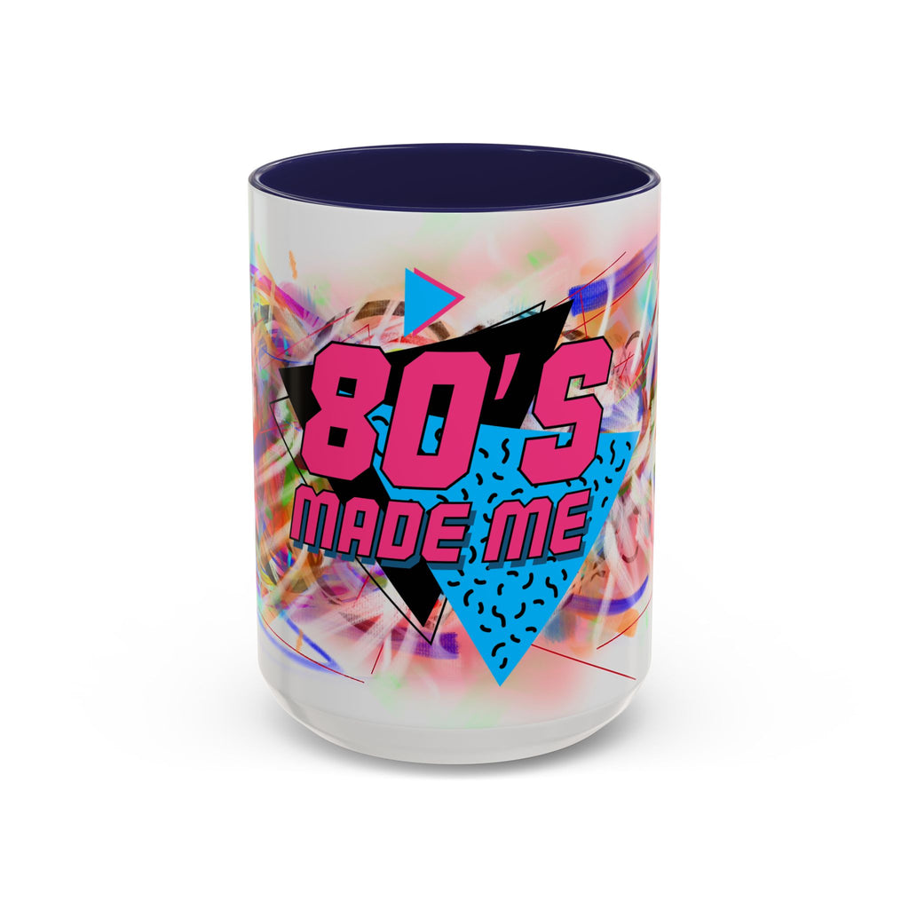 80's Made Me Retro Accent Coffee Mug — 11/15oz 80s Neon Vintage Gift