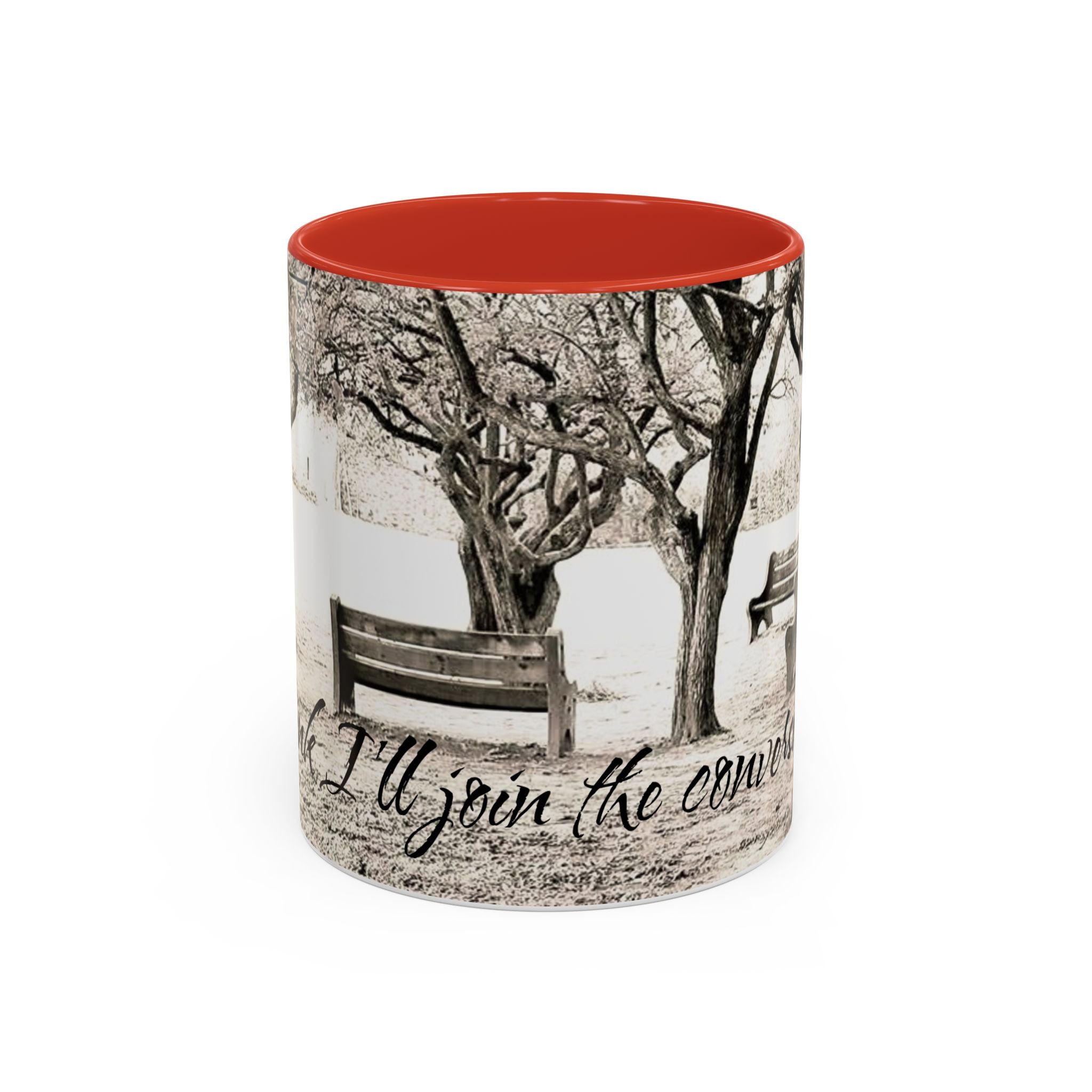 Conversation Bench Coffee Mug — 'I'll Join the Conversation' Accent Ceramic Mug