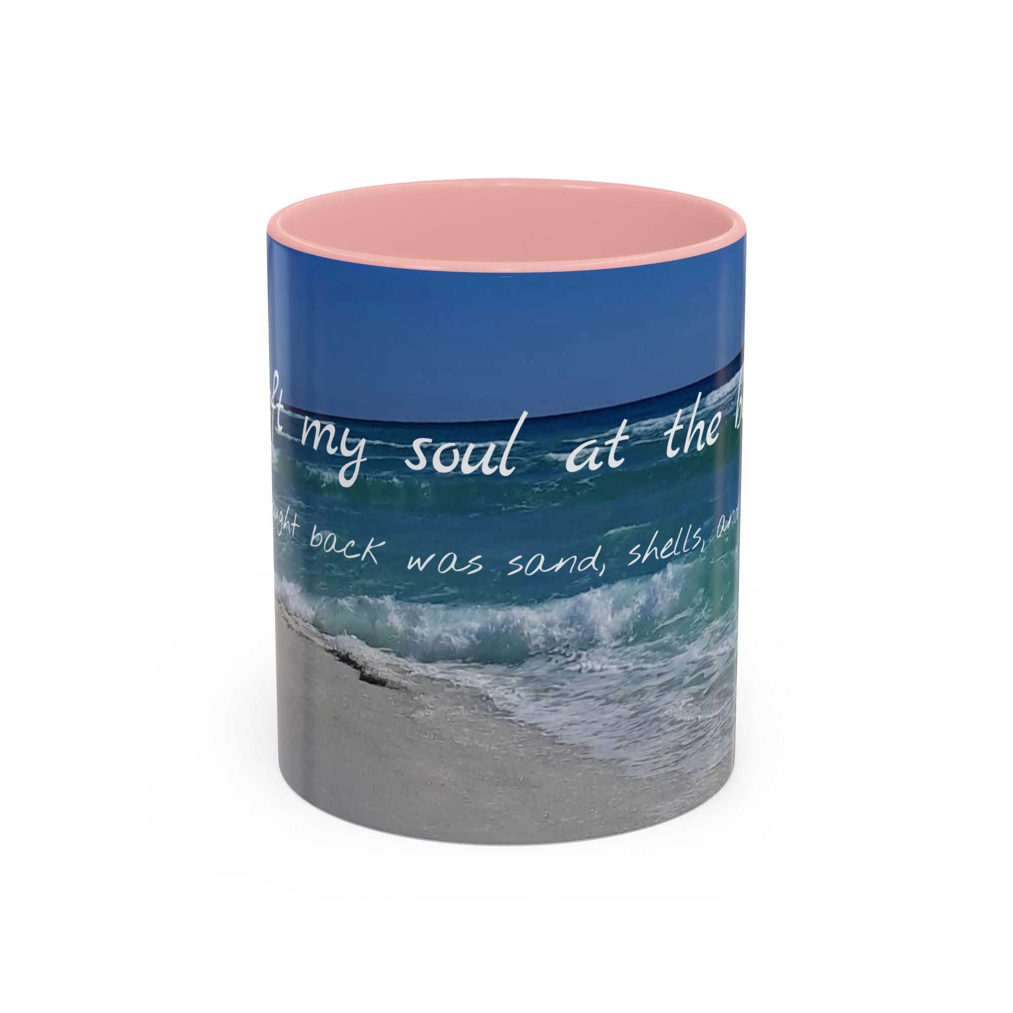 Mug - Pensacola Beach has my soul - 11oz, 15oz