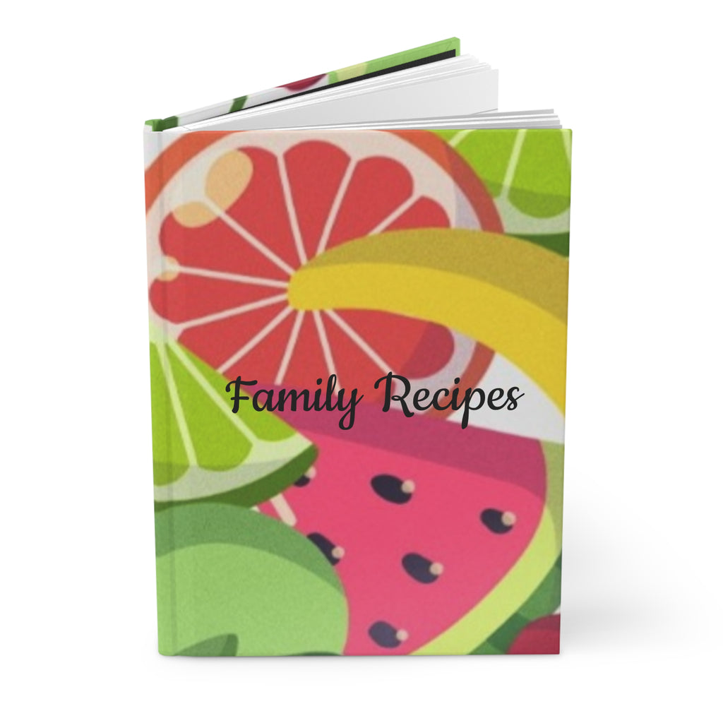 Family Recipes Hardcover Journal — Fruit Pattern Recipe Notebook