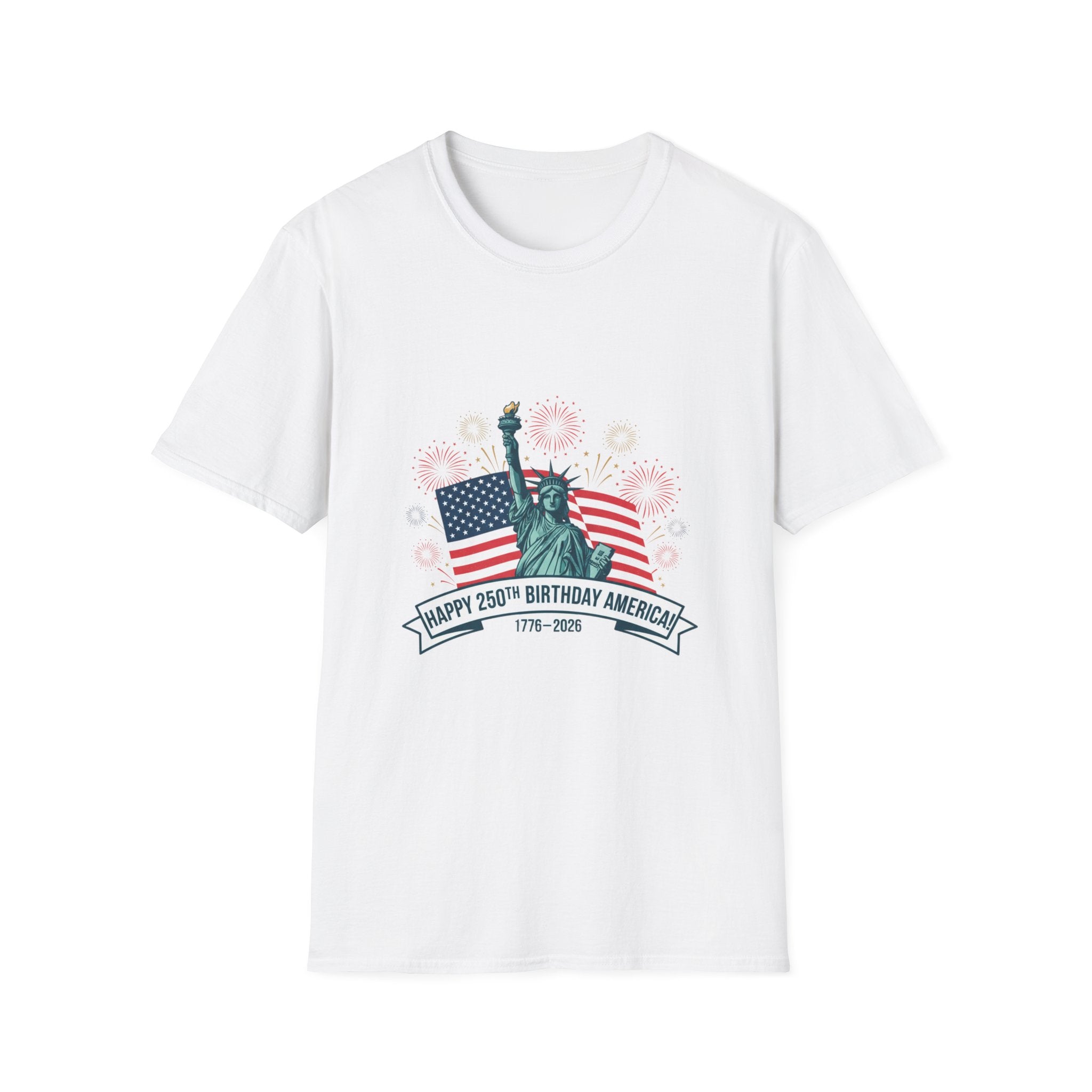 T-Shirt — "Happy 250th Birthday America" Statue of Liberty & Flag Patriotic Tee