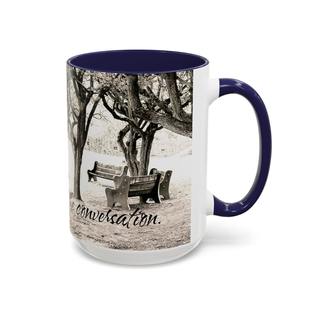 Conversation Bench Coffee Mug — 'I'll Join the Conversation' Accent Ceramic Mug