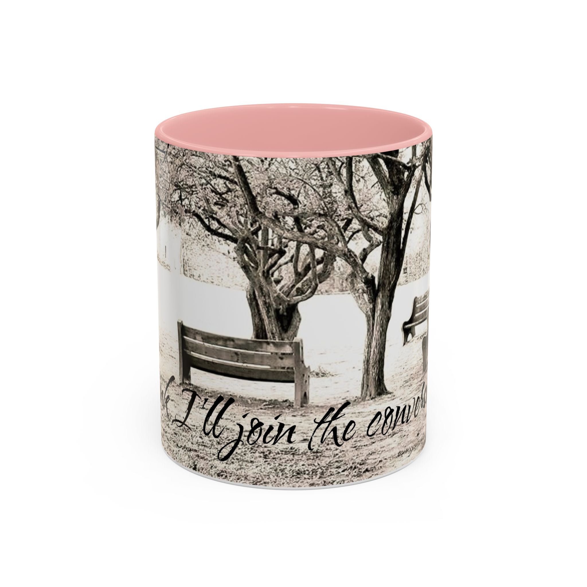 Conversation Bench Coffee Mug — 'I'll Join the Conversation' Accent Ceramic Mug