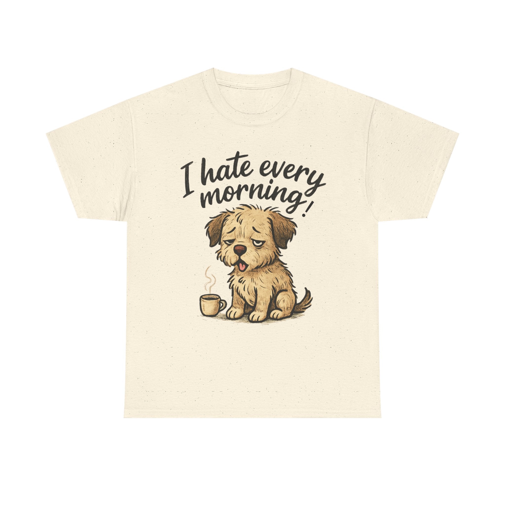 Funny Unisex Tee - I Hate Mornings Design
