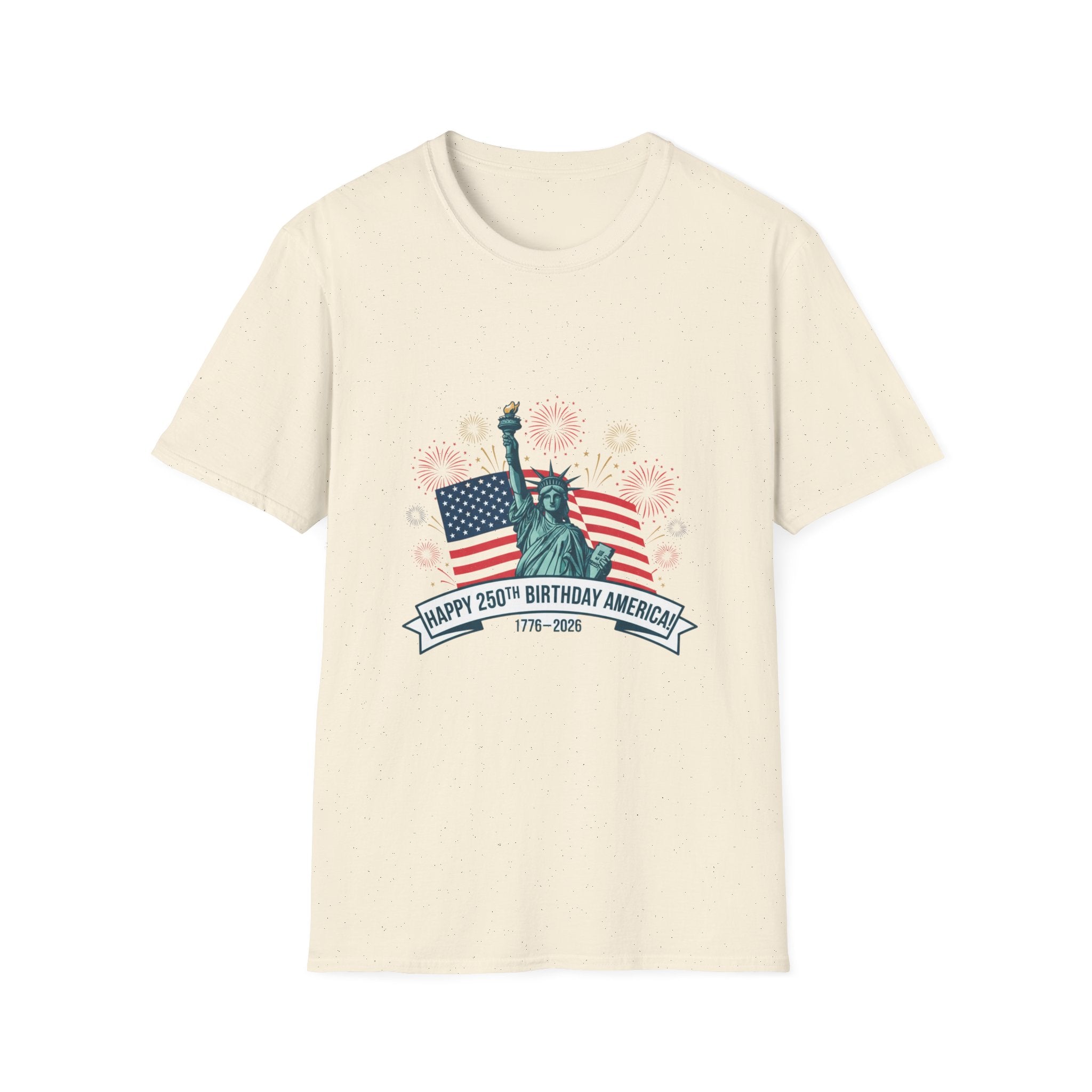 T-Shirt — "Happy 250th Birthday America" Statue of Liberty & Flag Patriotic Tee