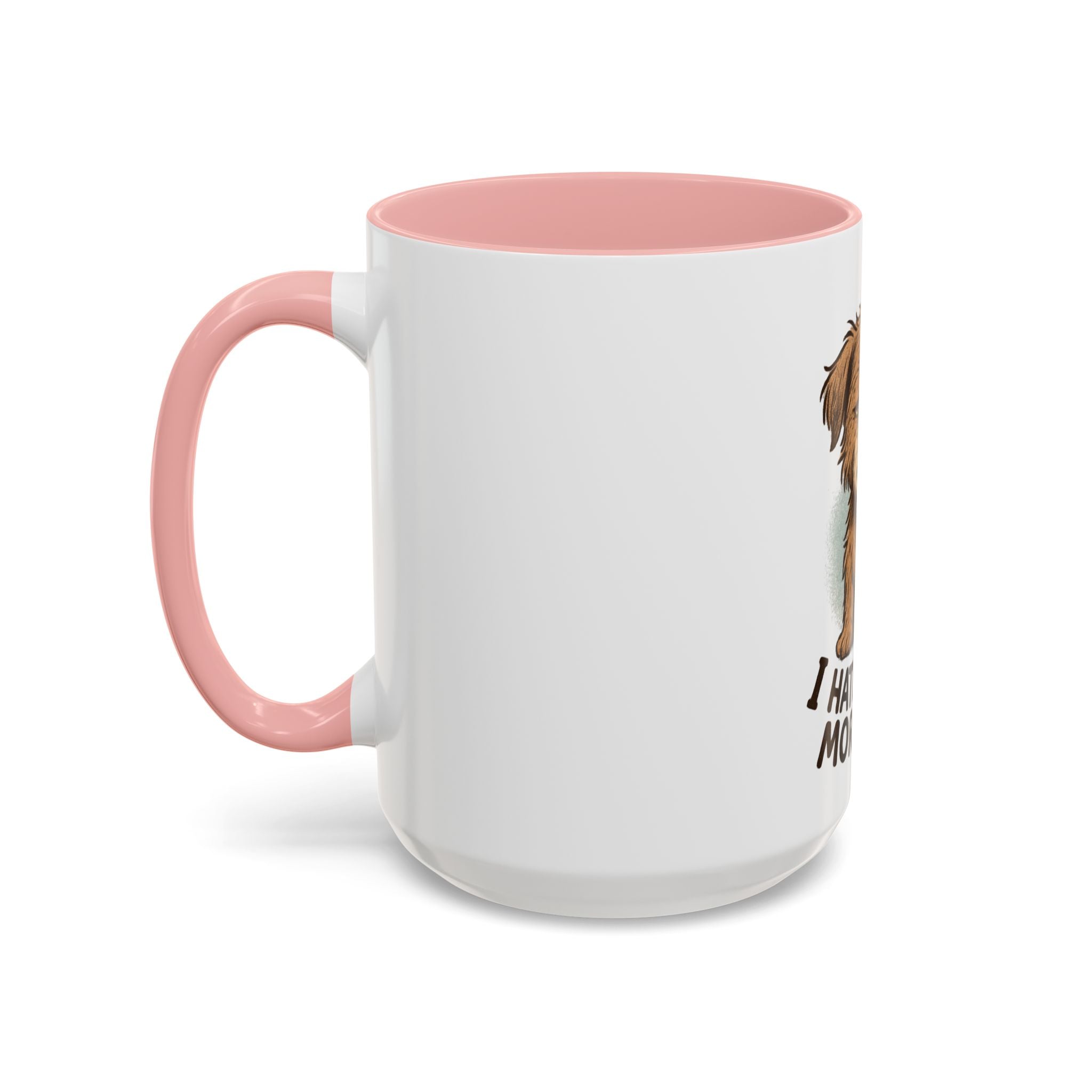 I Hate Every Morning Mug — Cute Tired Puppy Coffee Mug (11/15oz)