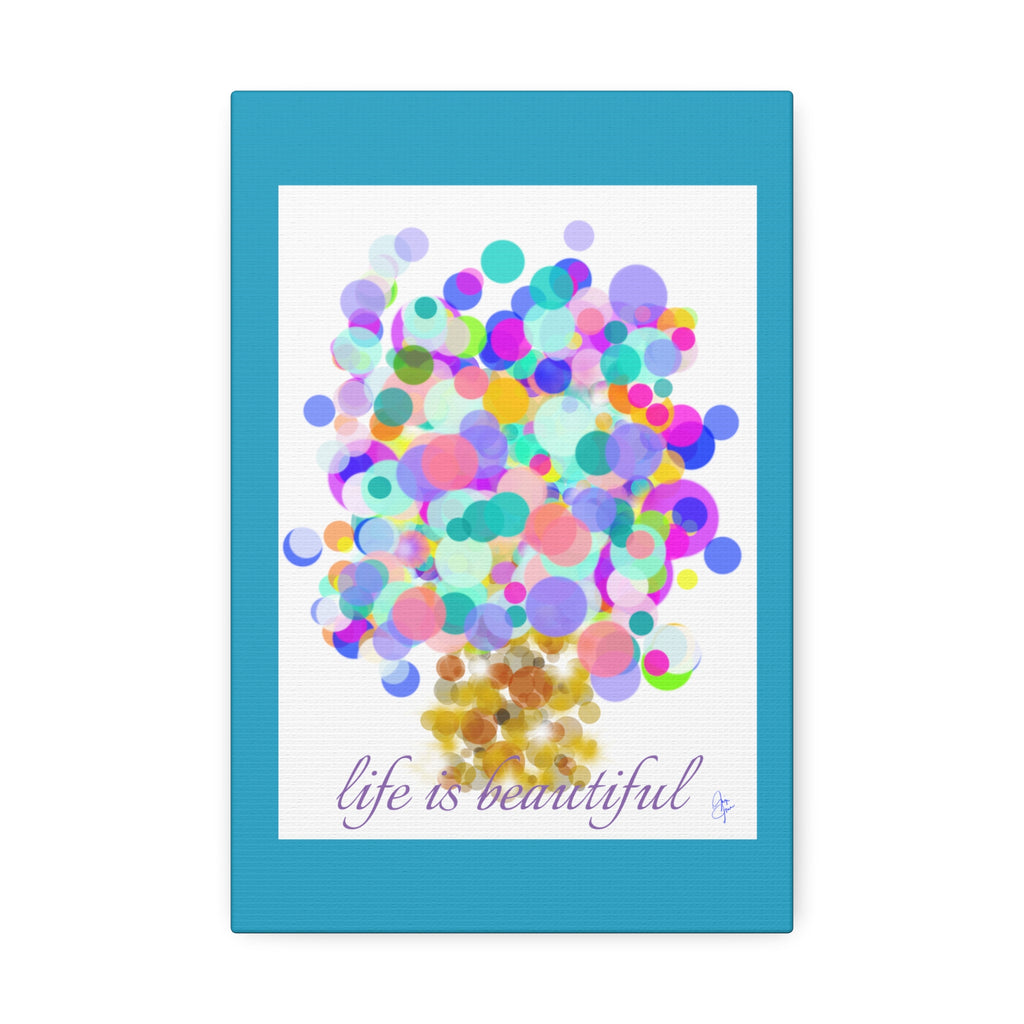 Life Is Beautiful Colorful Bubble Tree Canvas
