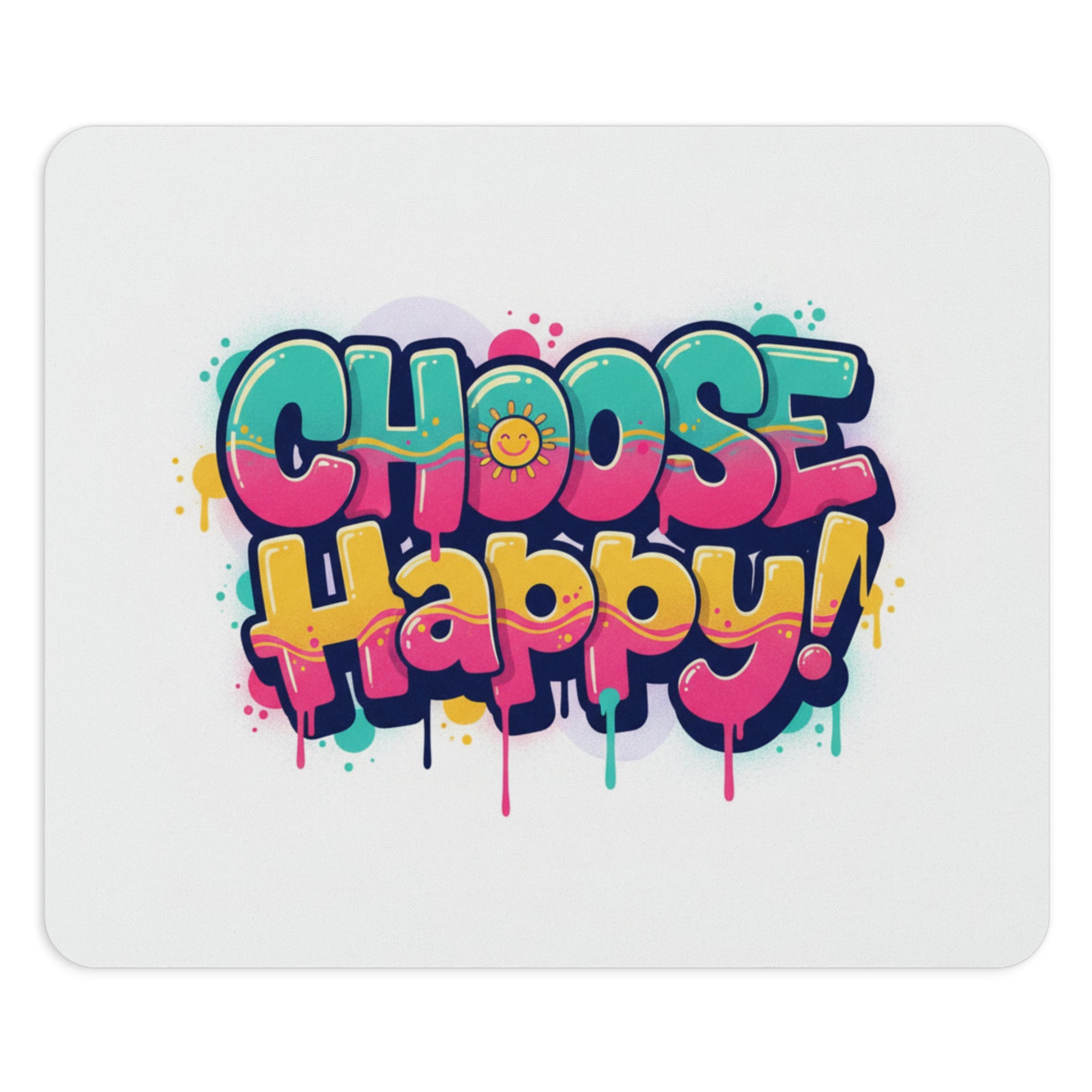 Choose Happy! Colorful Graffiti Mouse Pad — Motivational Desk Accessory