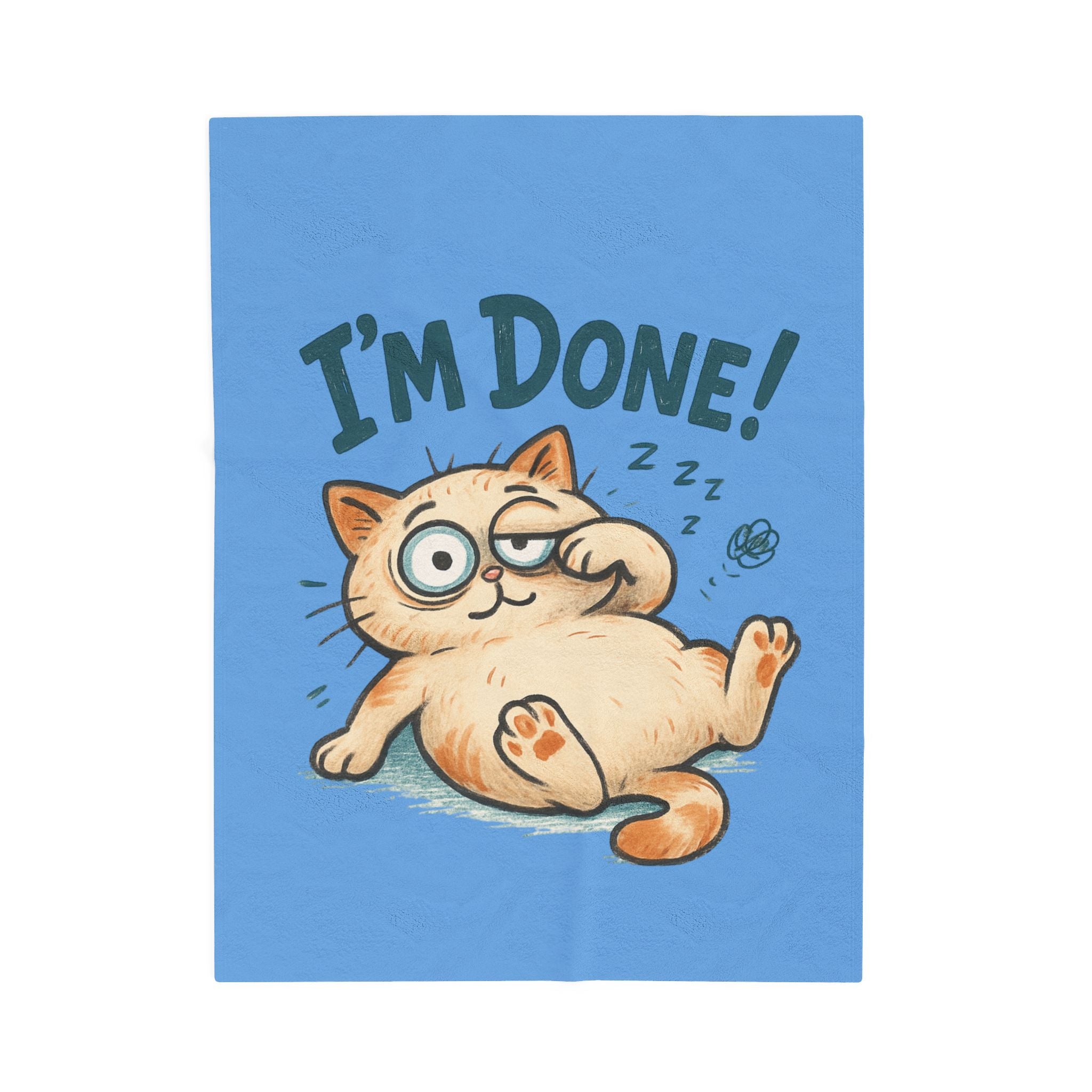 Velveteen Blanket - Cute "I'm Done!" Lazy Cat Plush Throw for Cat Lovers