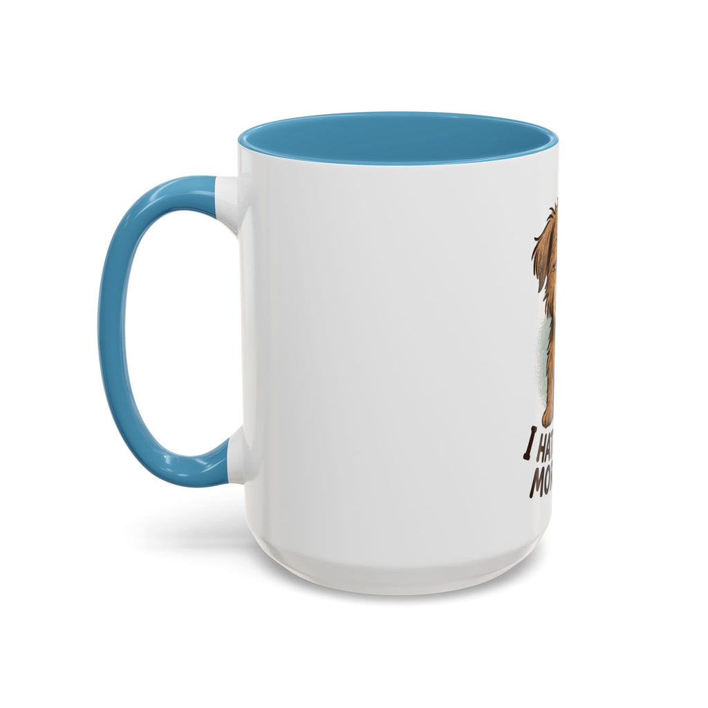 I Hate Every Morning Mug — Cute Tired Puppy Coffee Mug (11/15oz)
