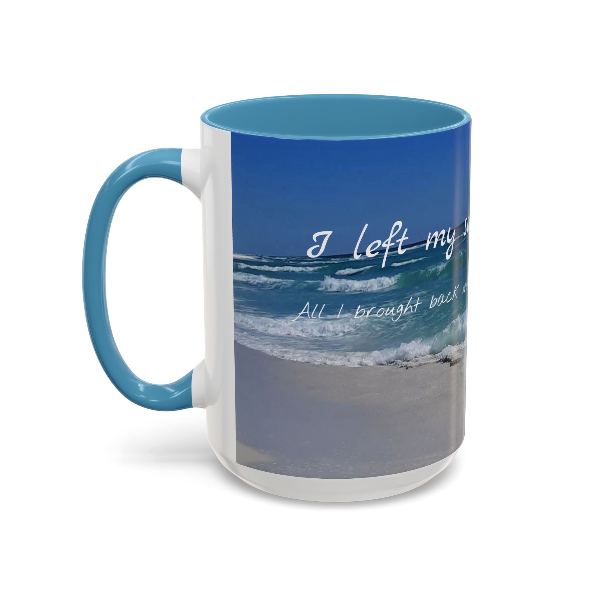 Mug - Pensacola Beach has my soul - 11oz, 15oz