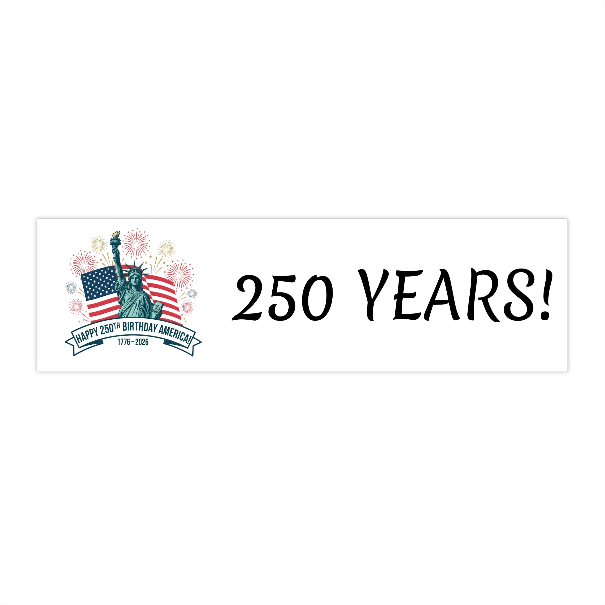 CELEBRATE AMERICA'S BIRTHDAY!