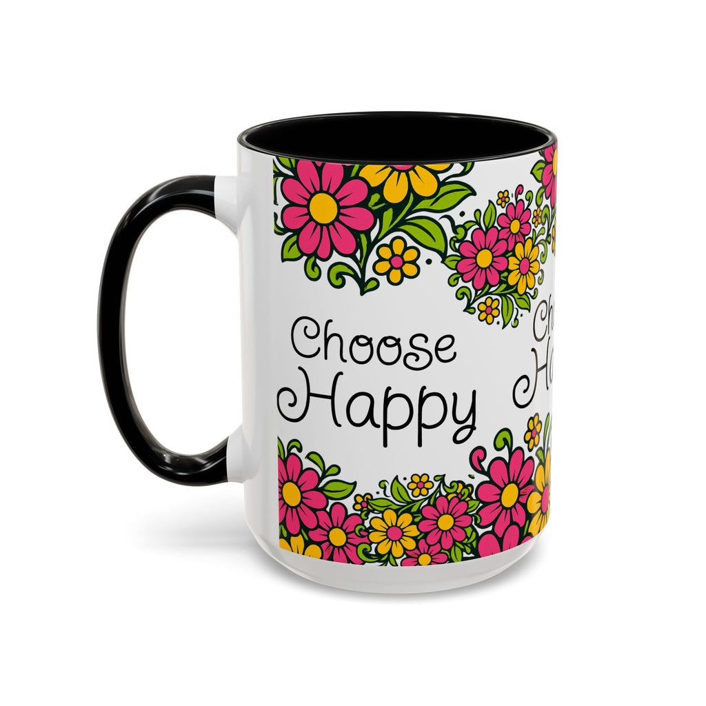 Choose Happy Floral Coffee Mug — Accent 11/15oz