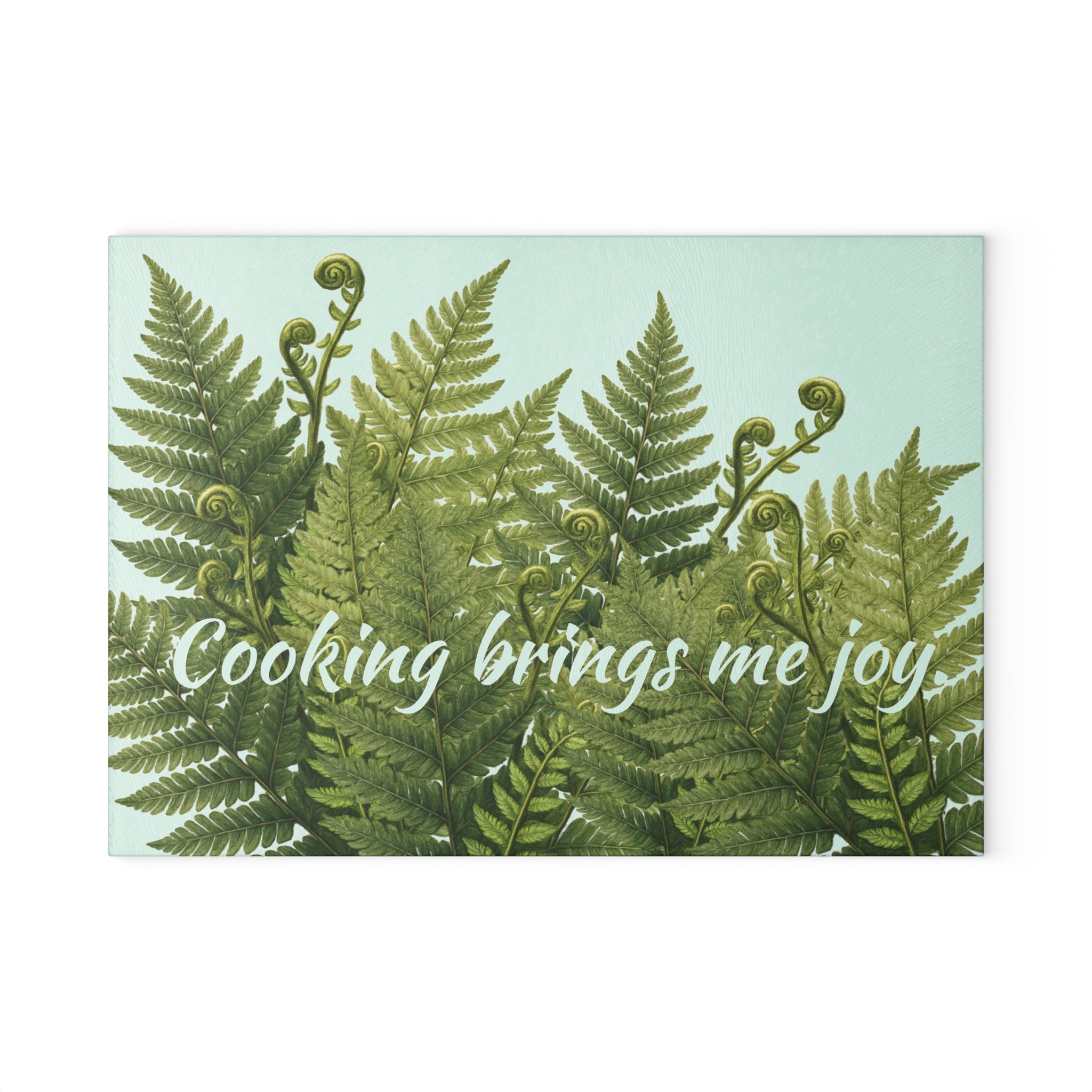 Glass Cutting Board - Fern Design "Cooking brings me joy" Kitchen Decor, Nature-Inspired Gift