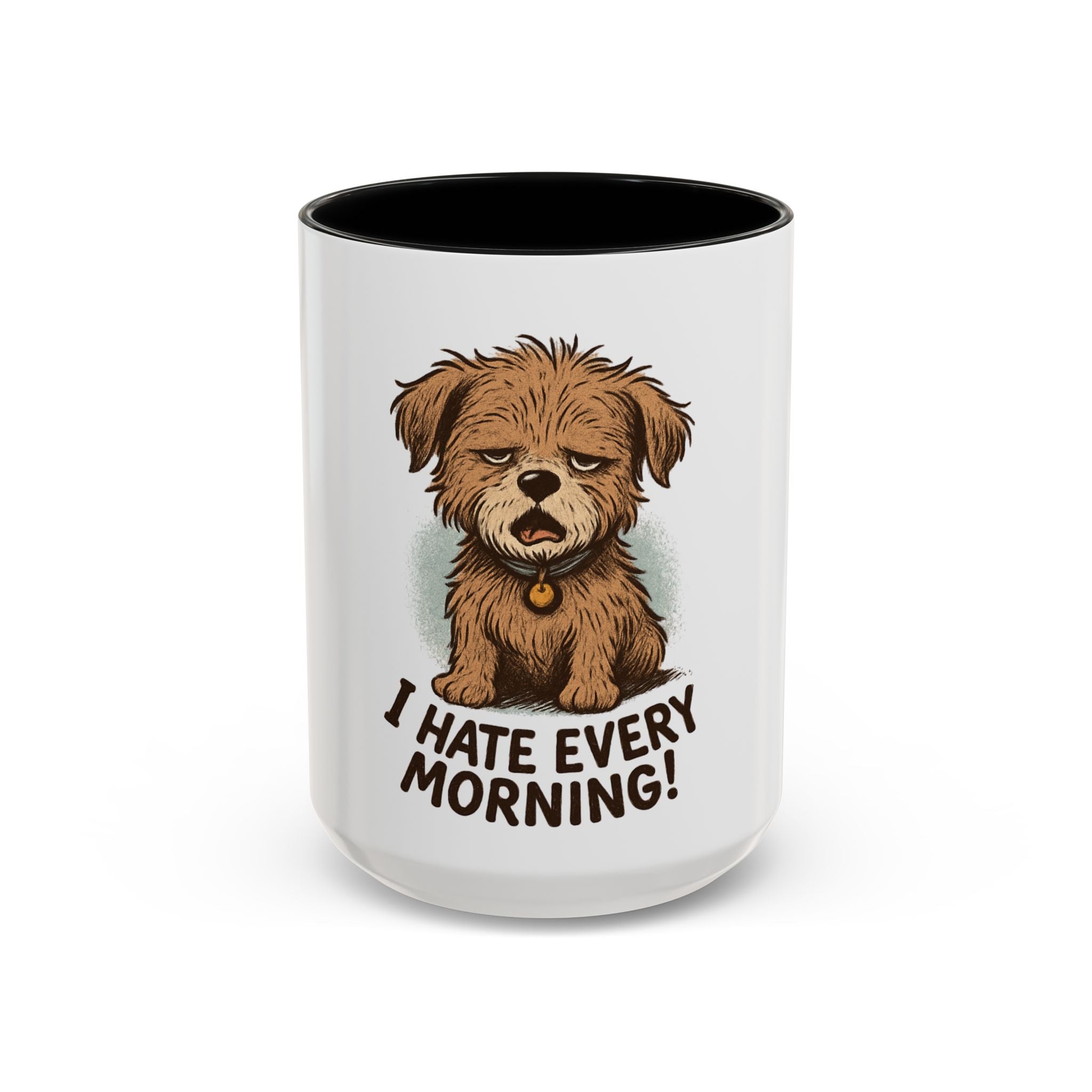 I Hate Every Morning Mug — Cute Tired Puppy Coffee Mug (11/15oz)