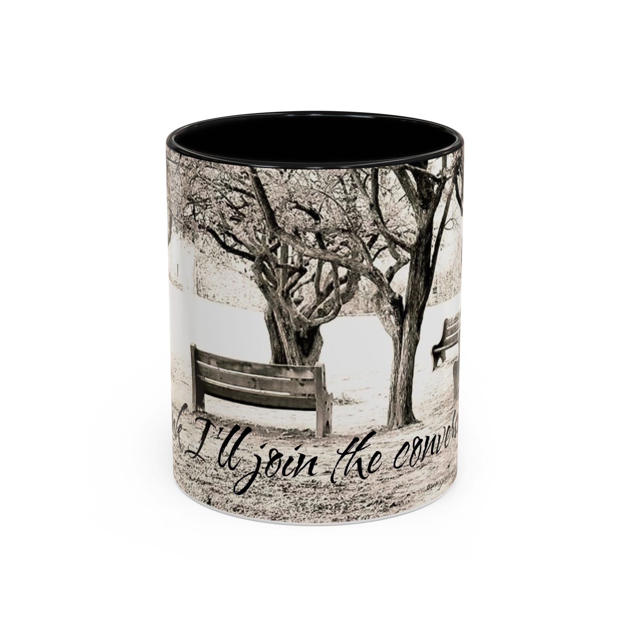 Conversation Bench Coffee Mug — 'I'll Join the Conversation' Accent Ceramic Mug