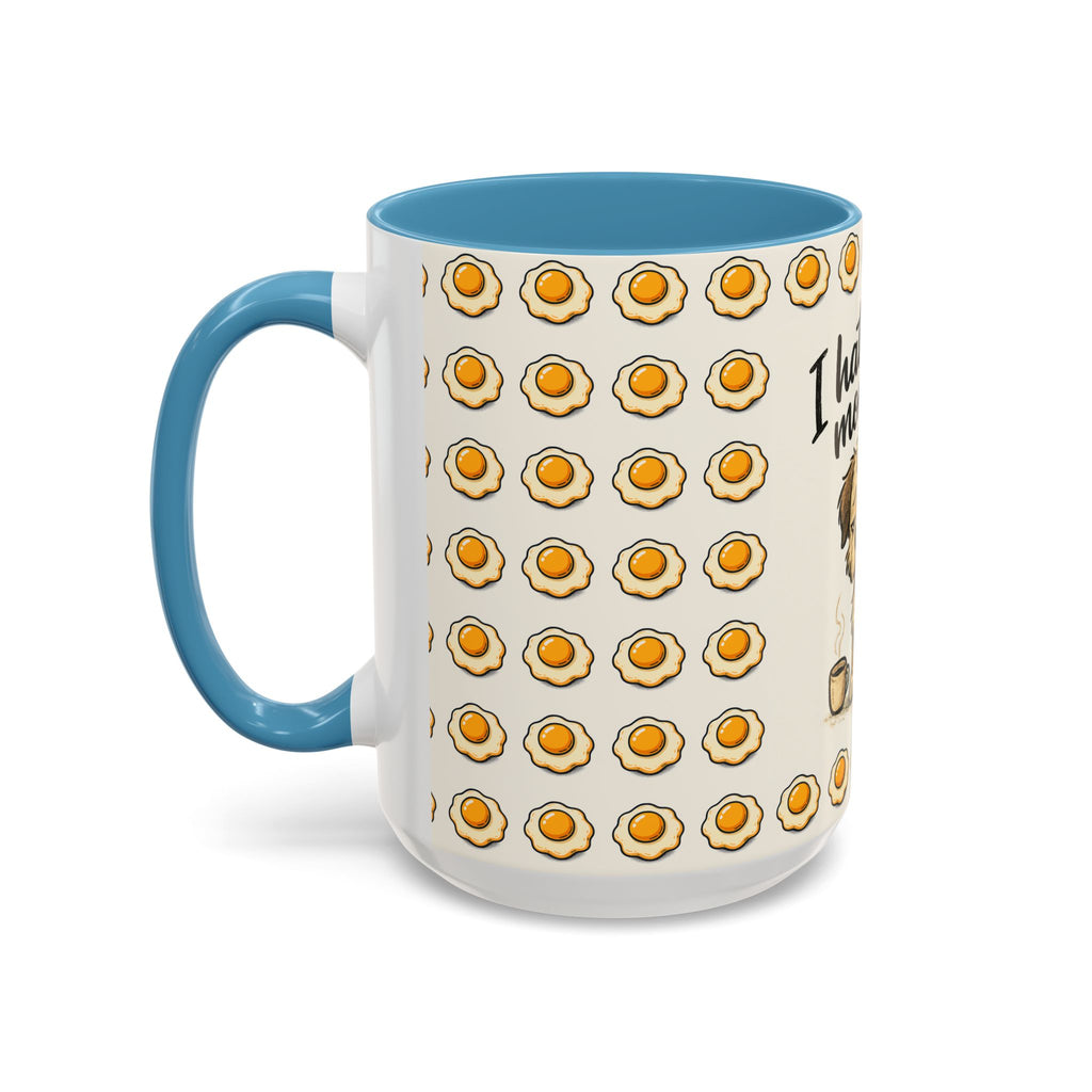 I Hate Every Morning Coffee Mug — Cute Tired Puppy Accent Mug (11/15oz)