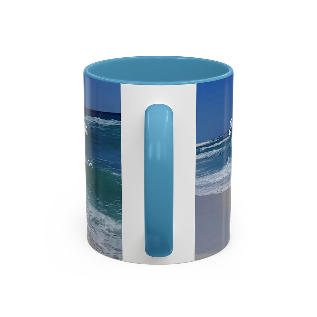 Mug - Pensacola Beach has my soul - 11oz, 15oz