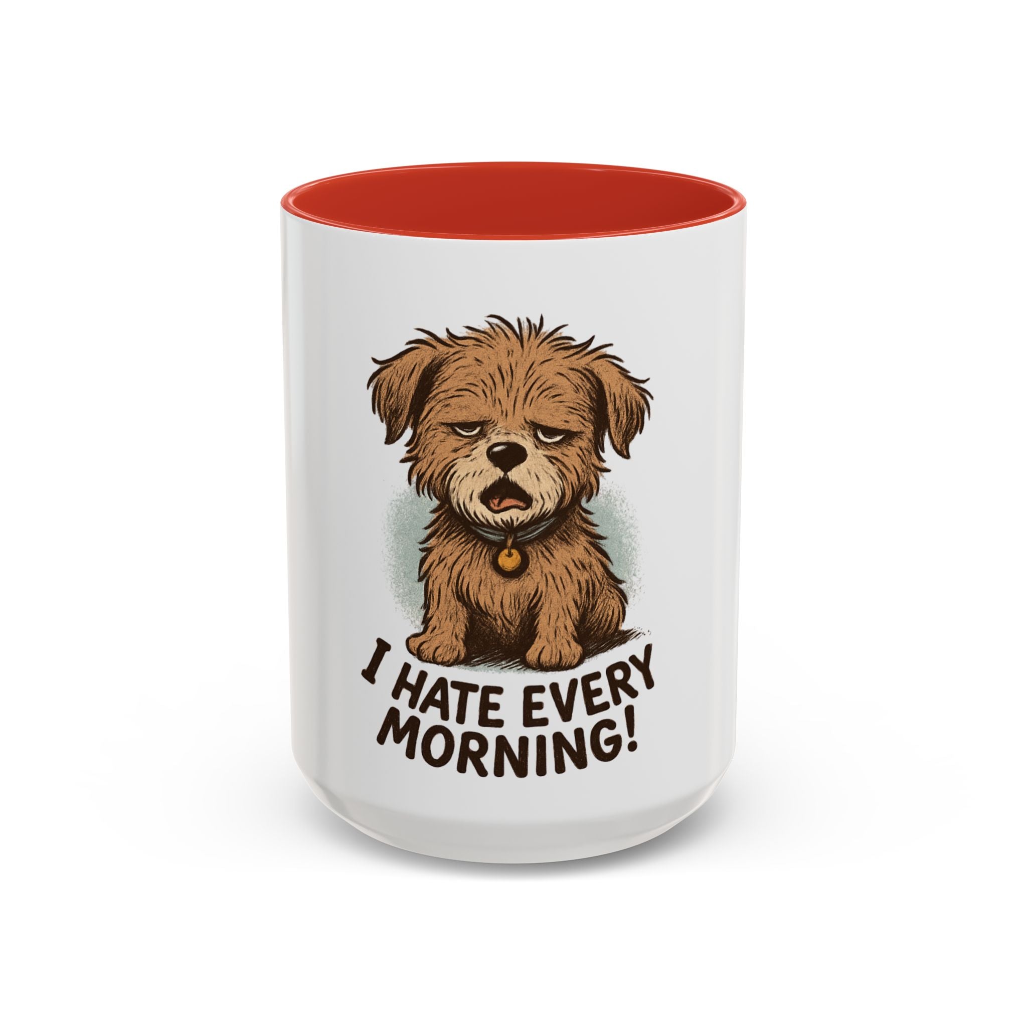 I Hate Every Morning Mug — Cute Tired Puppy Coffee Mug (11/15oz)