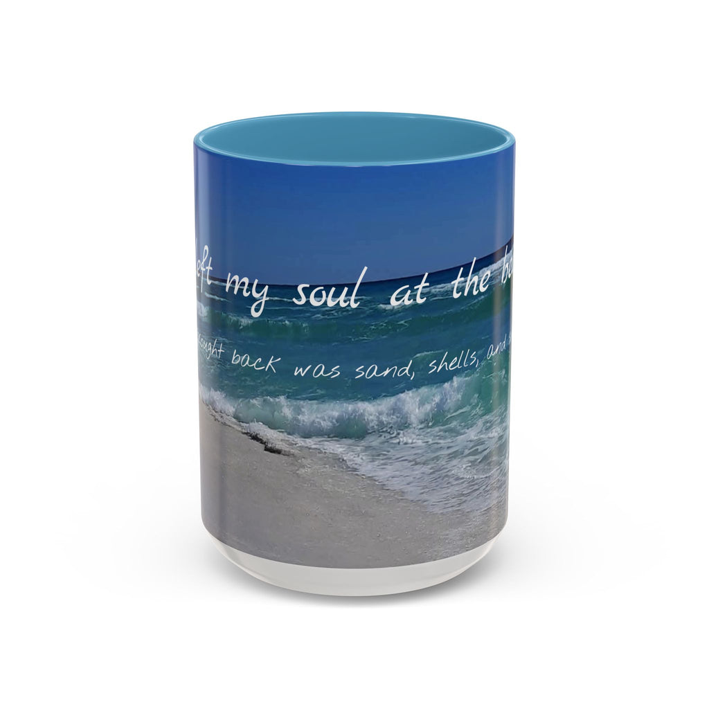 Mug - Pensacola Beach has my soul - 11oz, 15oz