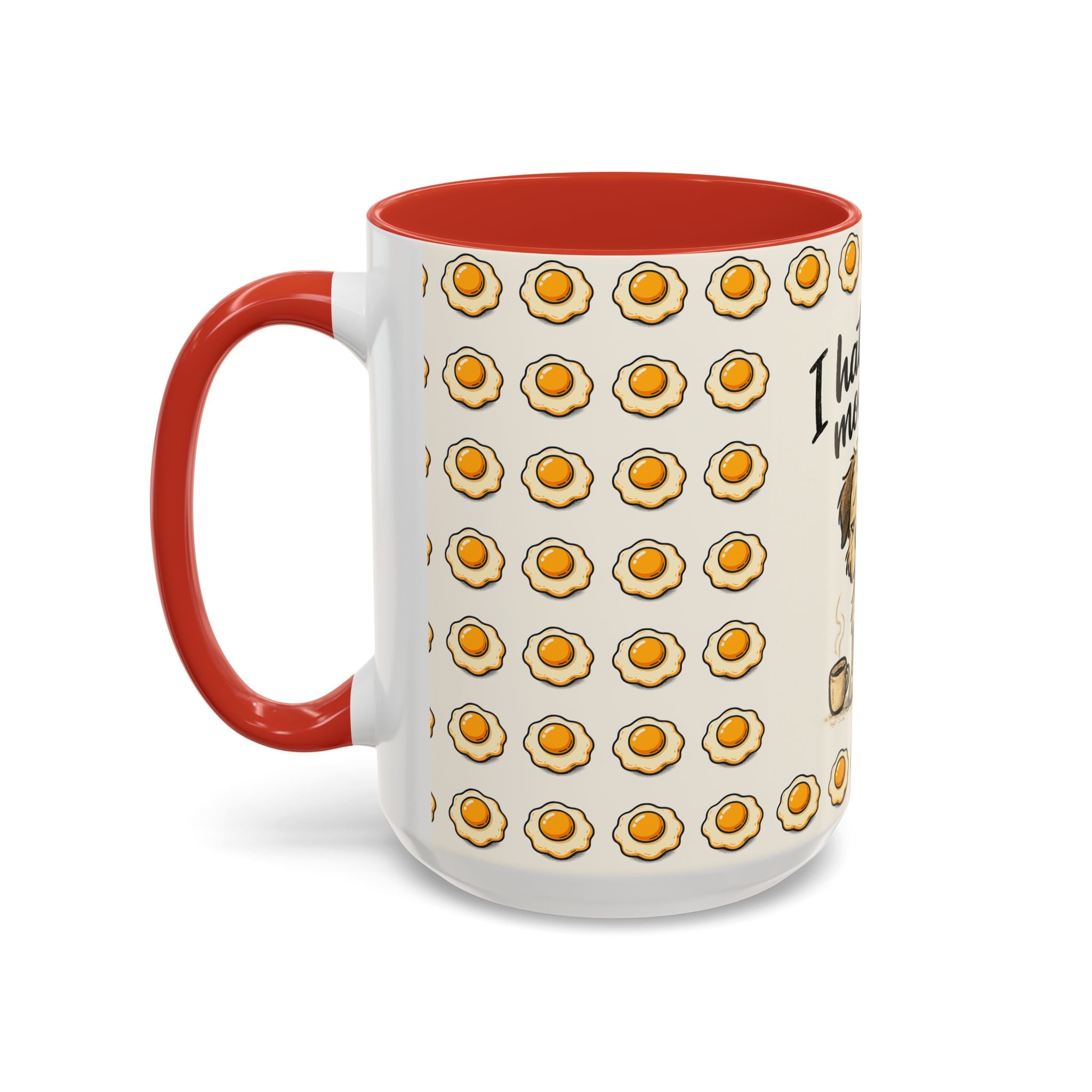 I Hate Every Morning Coffee Mug — Cute Tired Puppy Accent Mug (11/15oz)