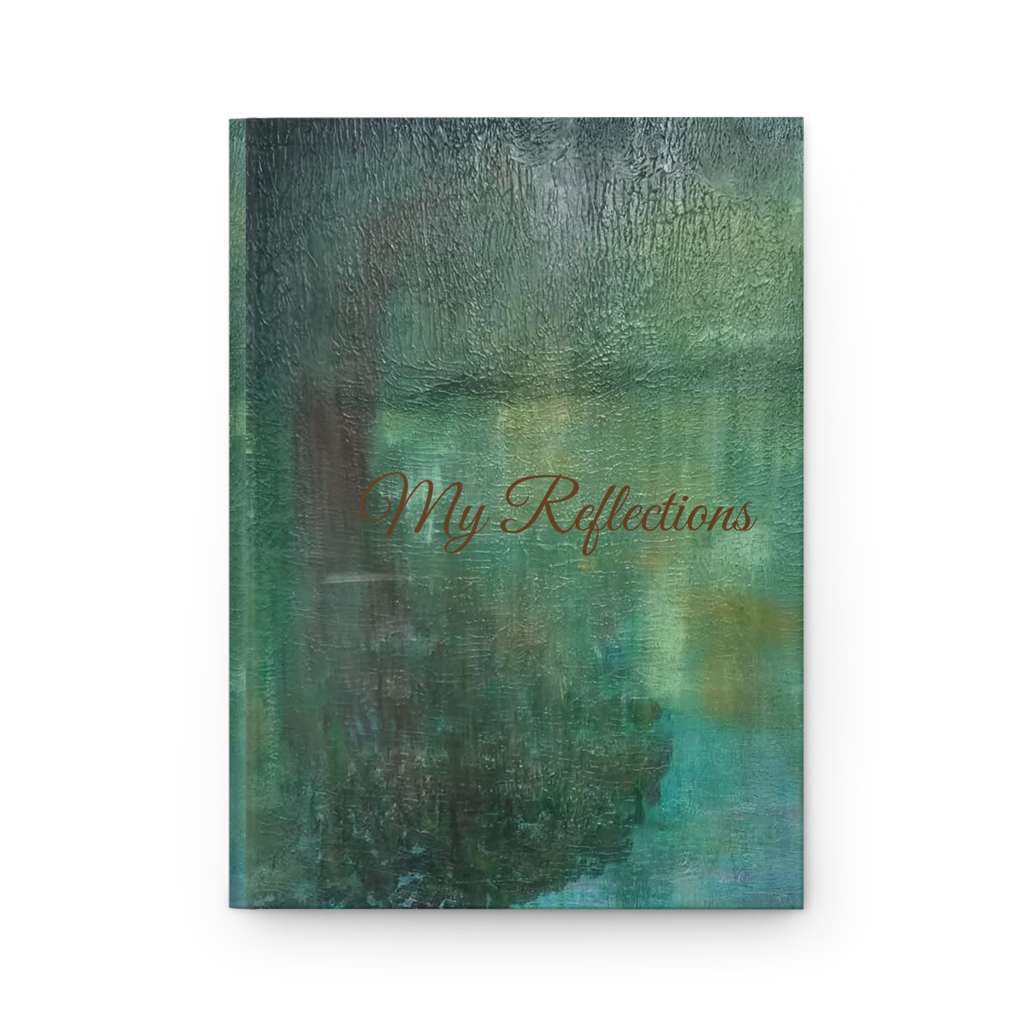 My Reflections Hardcover Journal - Matte Finish for Personal Insights and Creative Writing